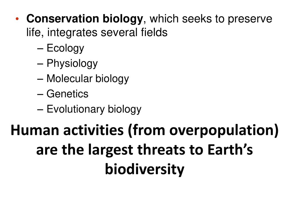 Conservation Ecology Scientists have named and described 1.8 million ...
