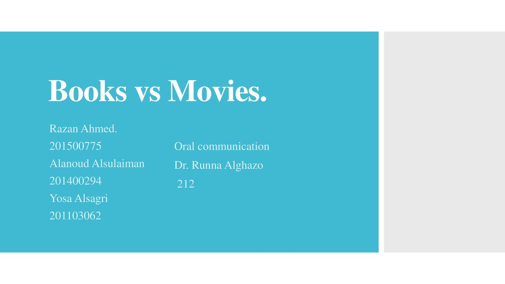Books vs Movies. Razan Ahmed Alanoud Alsulaiman