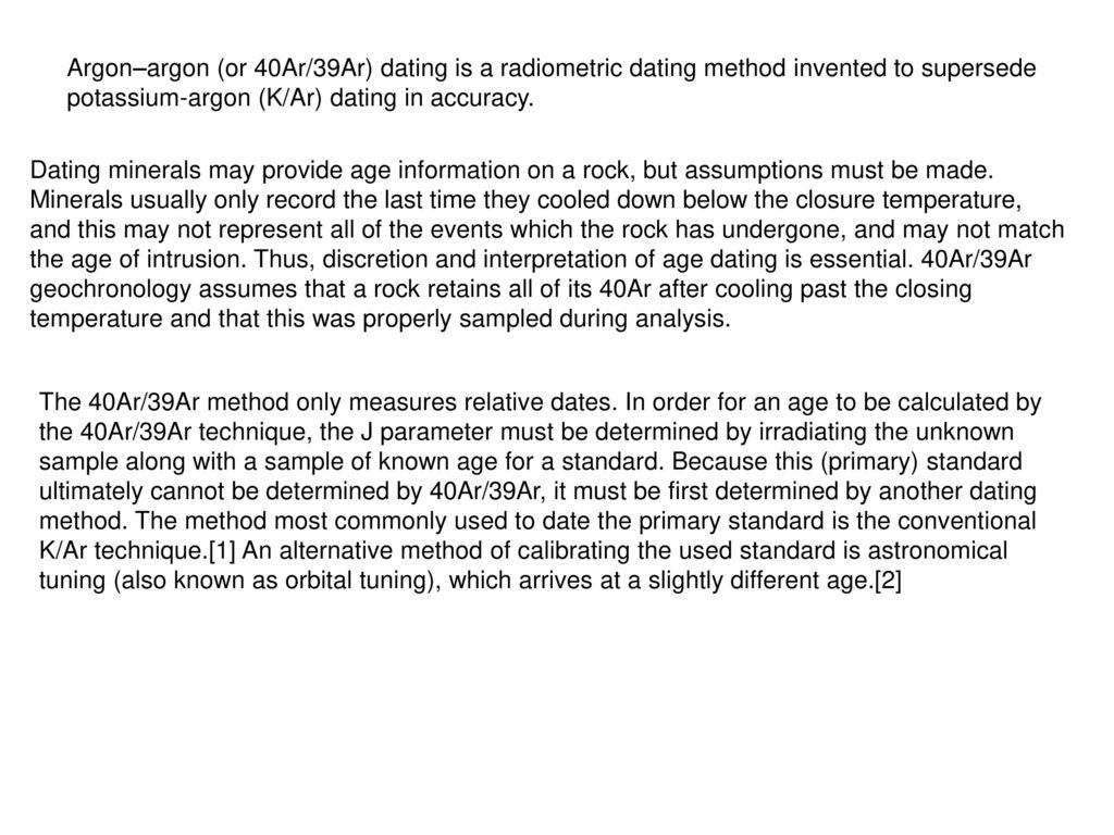 How Accurate Is Potassium Argon Dating - Argon Argon Dating Youtube / This technique has become more widely used since the late 1950s.
