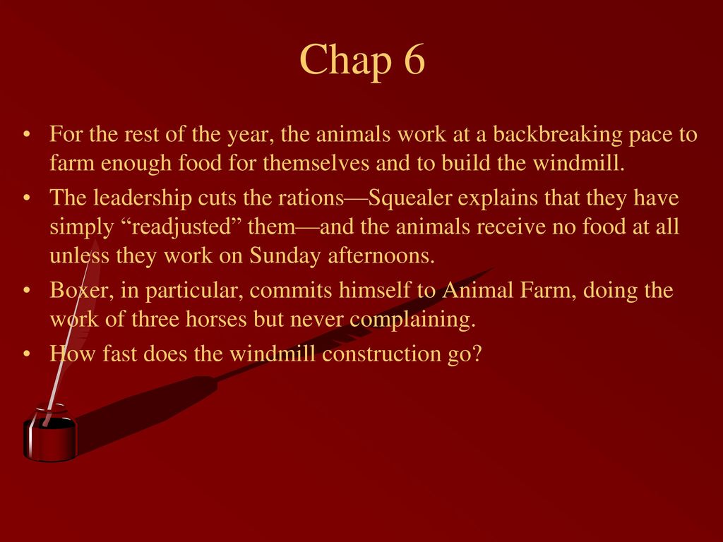 Animal Farm : Chapter 6-8 George Orwell. - ppt download