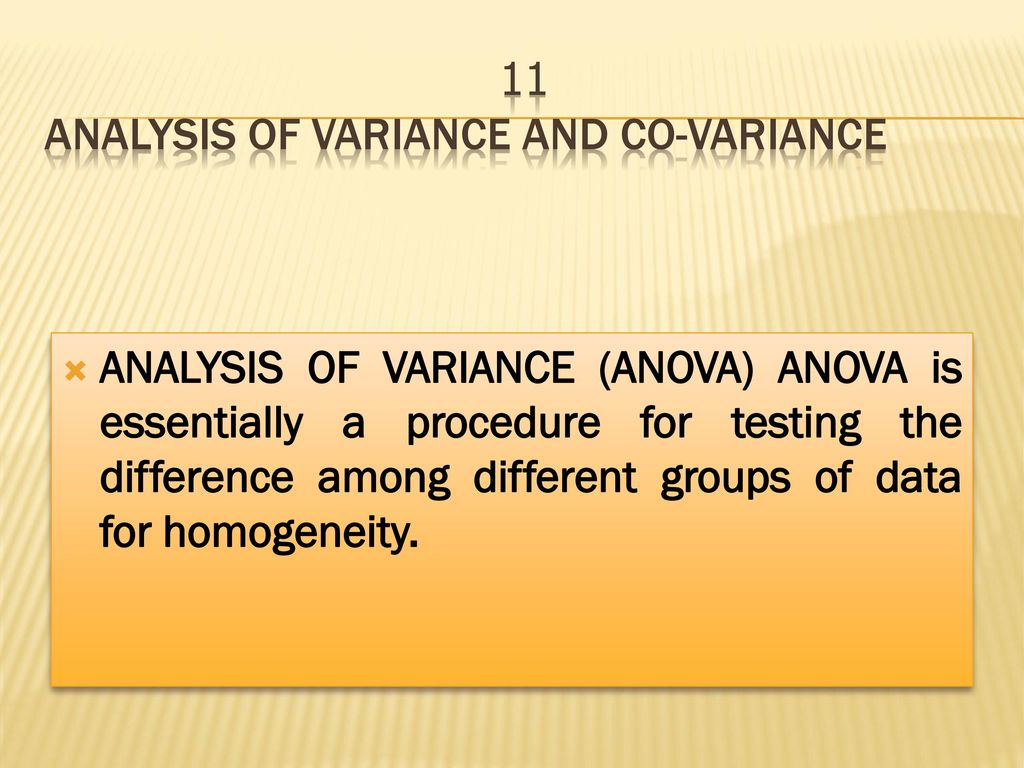 11 Analysis of Variance and Co-variance