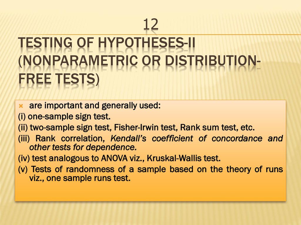 12 Testing of Hypotheses-II (Nonparametric or Distribution-free Tests)