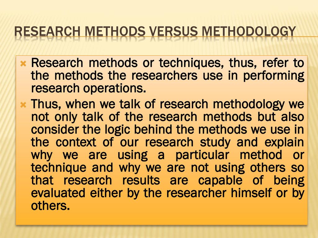 Research Methods versus Methodology
