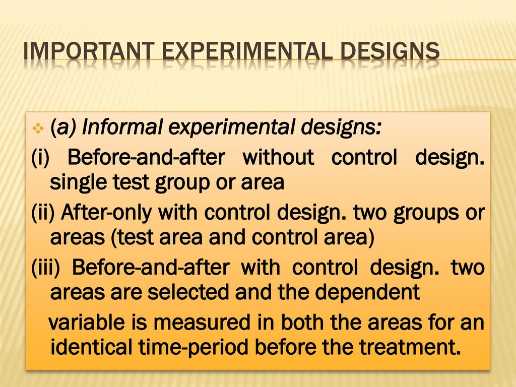 Important Experimental Designs
