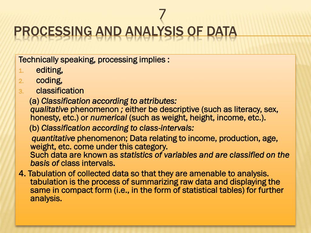 7 Processing and Analysis of Data