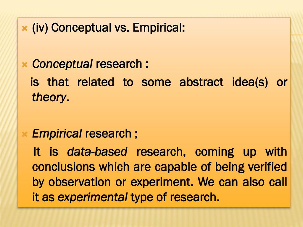 (iv) Conceptual vs. Empirical: