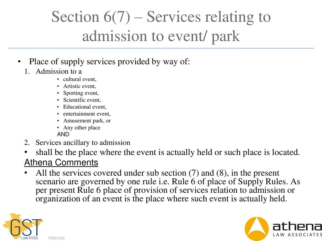 Section 6(7) – Services relating to admission to event/ park