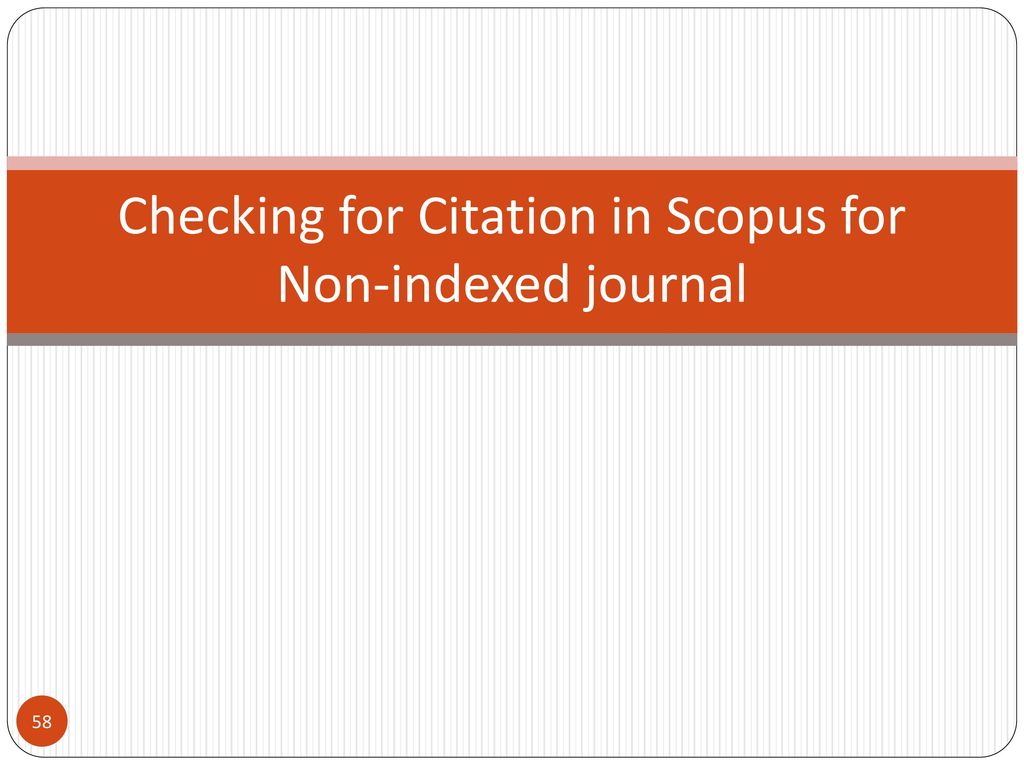 Checking for Citation in Scopus for Non-indexed journal