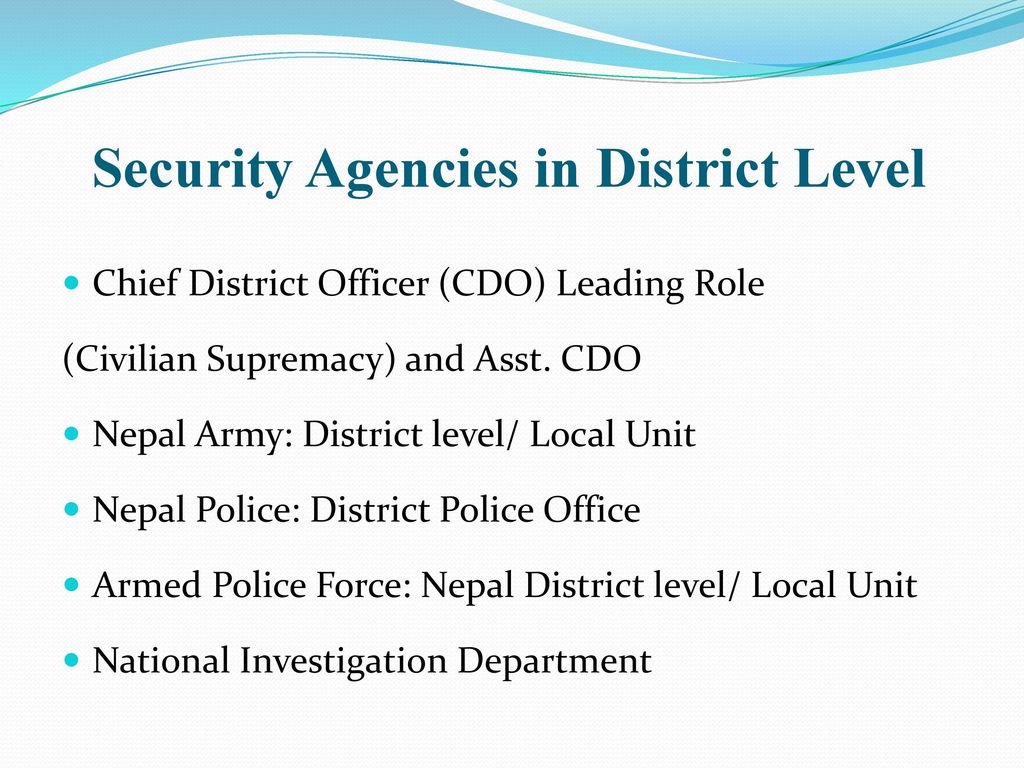 Security Agencies in District Level