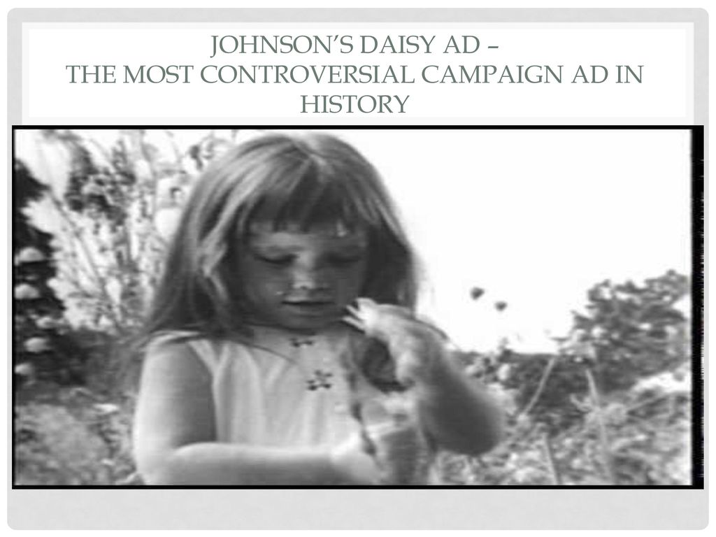 Johnson’s daisy ad – the most controversial campaign ad in history