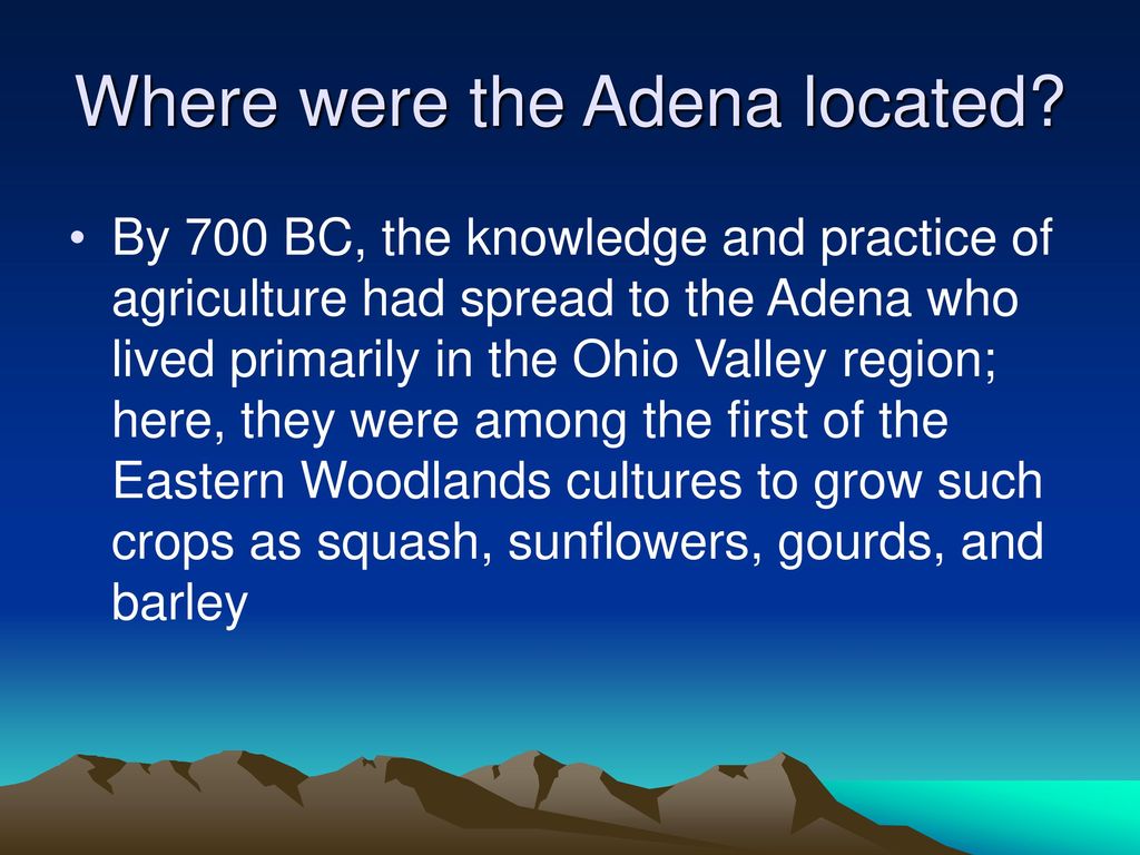 Where were the Adena located