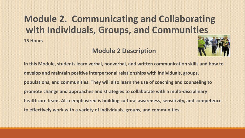 Module 2. Communicating and Collaborating with Individuals, Groups, and Communities