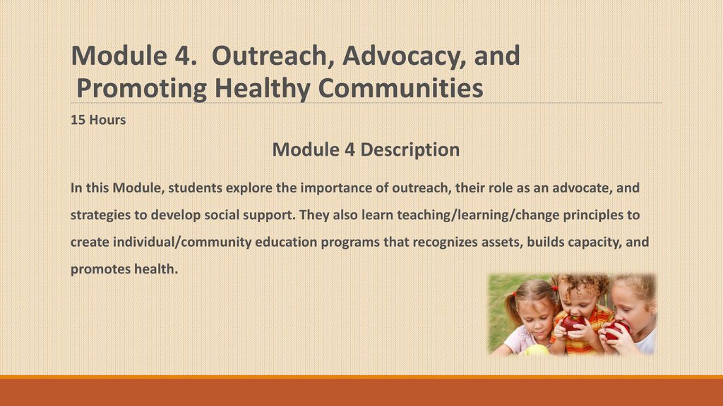 Module 4. Outreach, Advocacy, and Promoting Healthy Communities