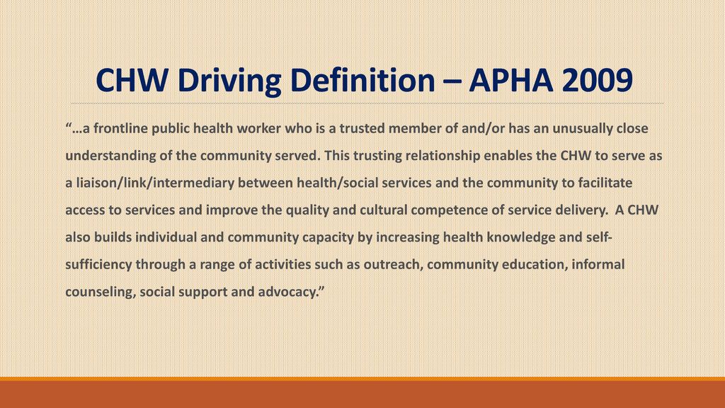 CHW Driving Definition – APHA 2009