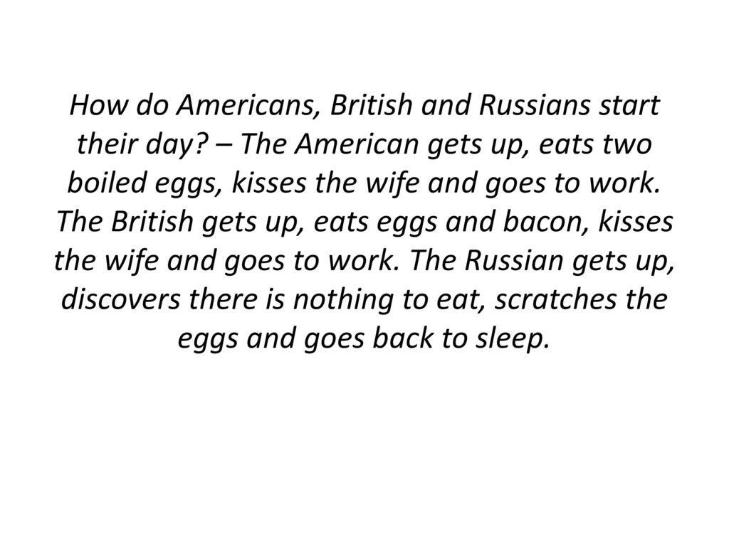 How do Americans, British and Russians start their day