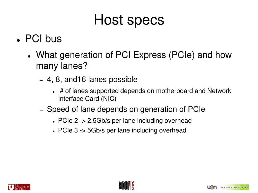 Host specs PCI bus. What generation of PCI Express (PCIe) and how many lanes 4, 8, and16 lanes possible.