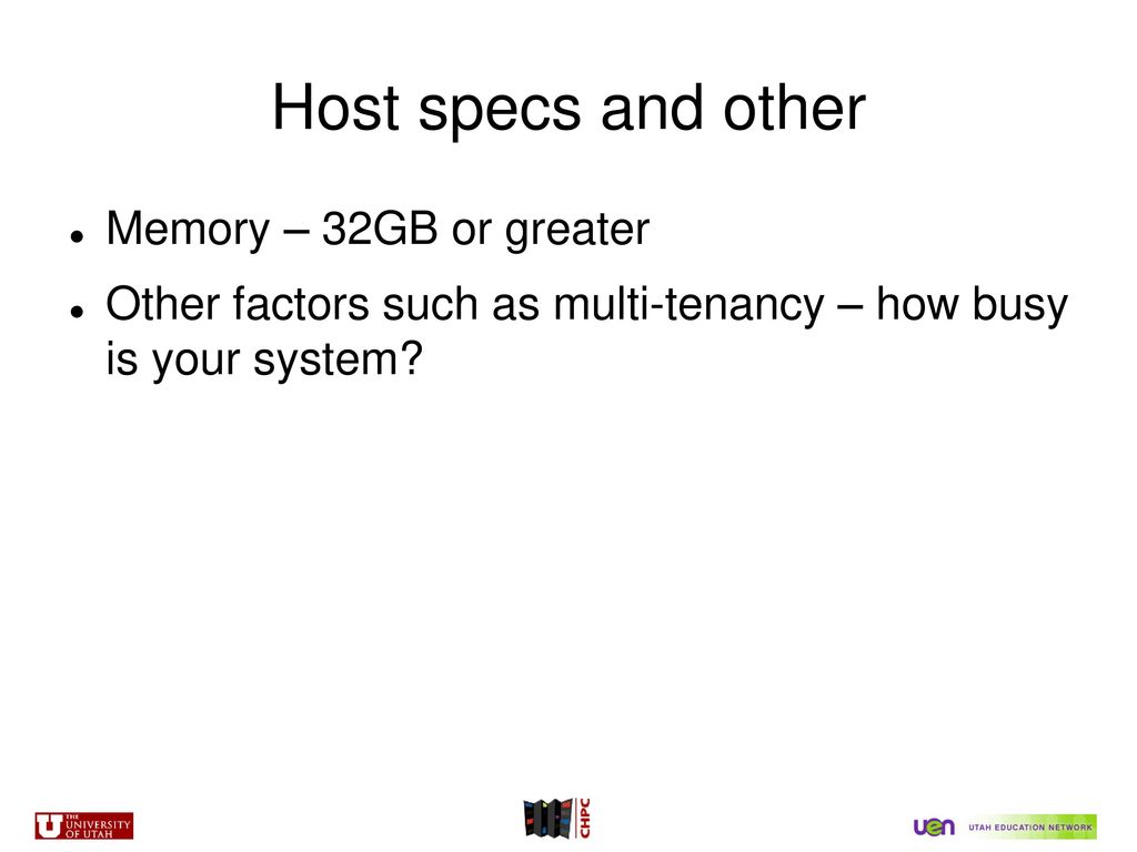 Host specs and other Memory – 32GB or greater