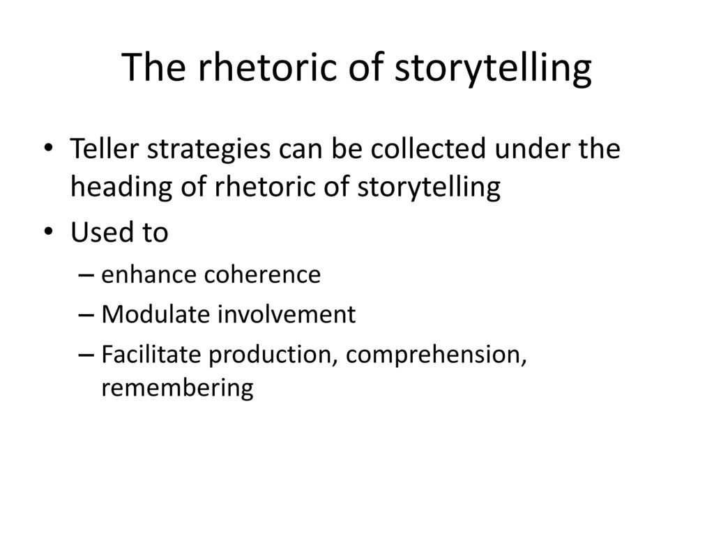 The rhetoric of storytelling