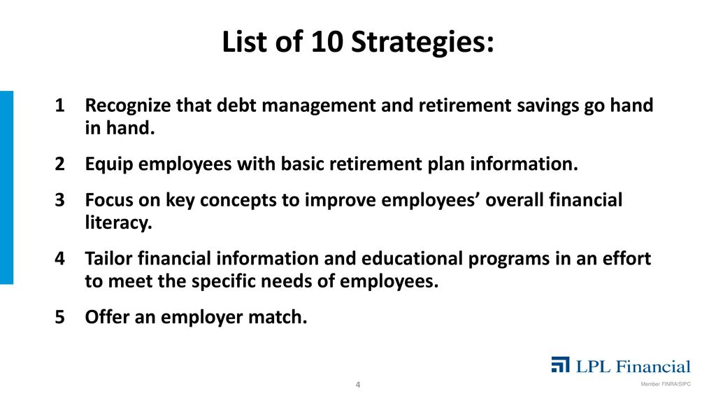 List of 10 Strategies: Recognize that debt management and retirement savings go hand in hand.