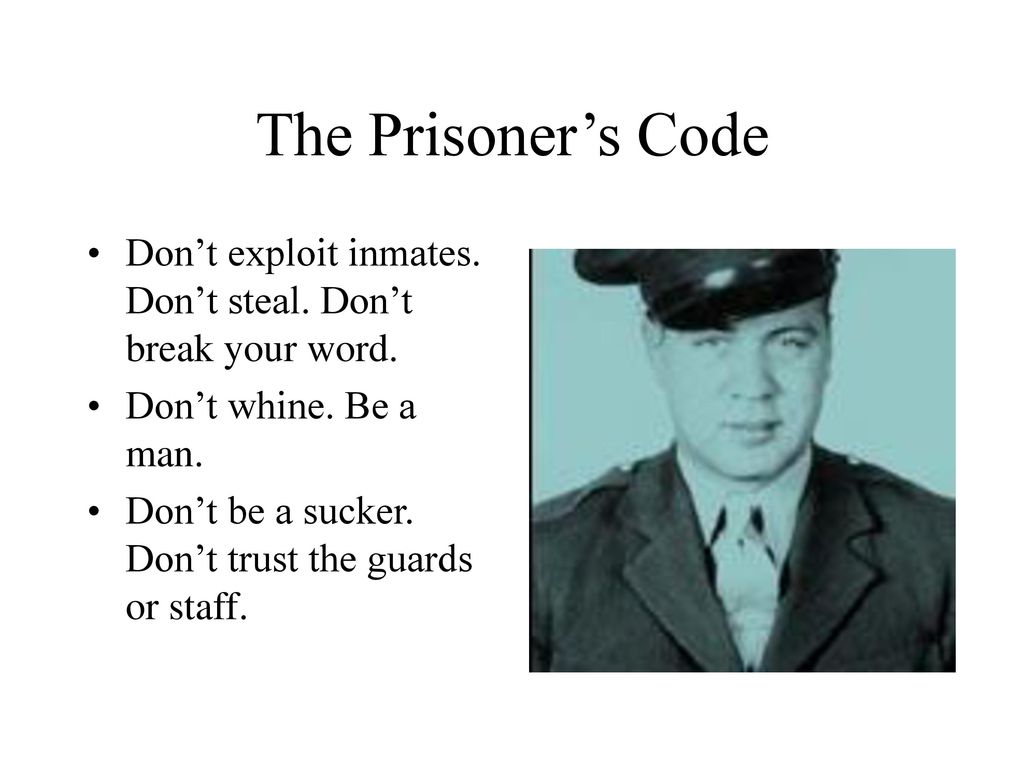 Realities Of Prison Life The Male Inmate S World V The Staff
