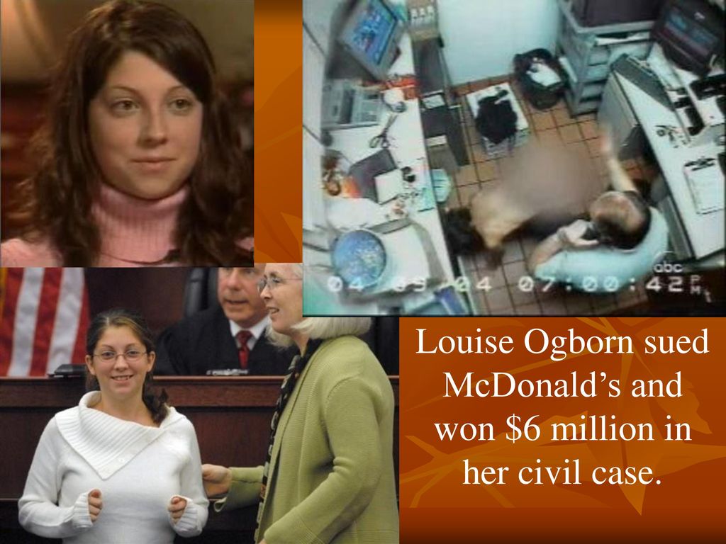 Louise Ogborn sued McDonald’s and won $6 million in her civil case. 