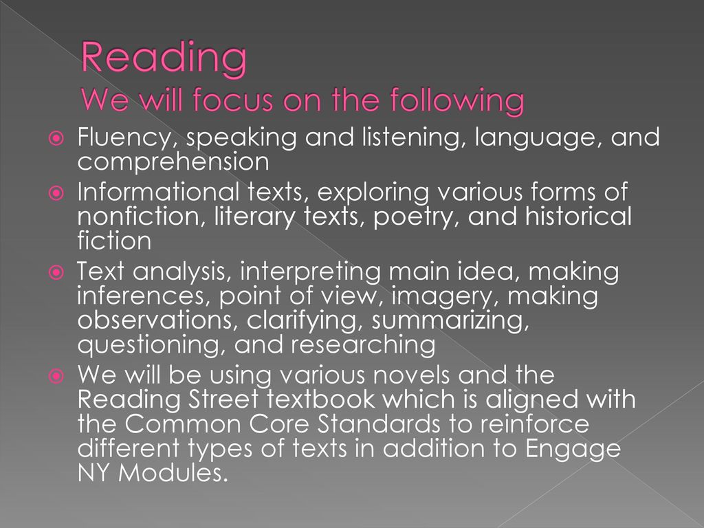 Reading We will focus on the following
