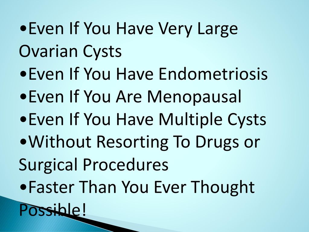 Even If You Have Very Large Ovarian Cysts