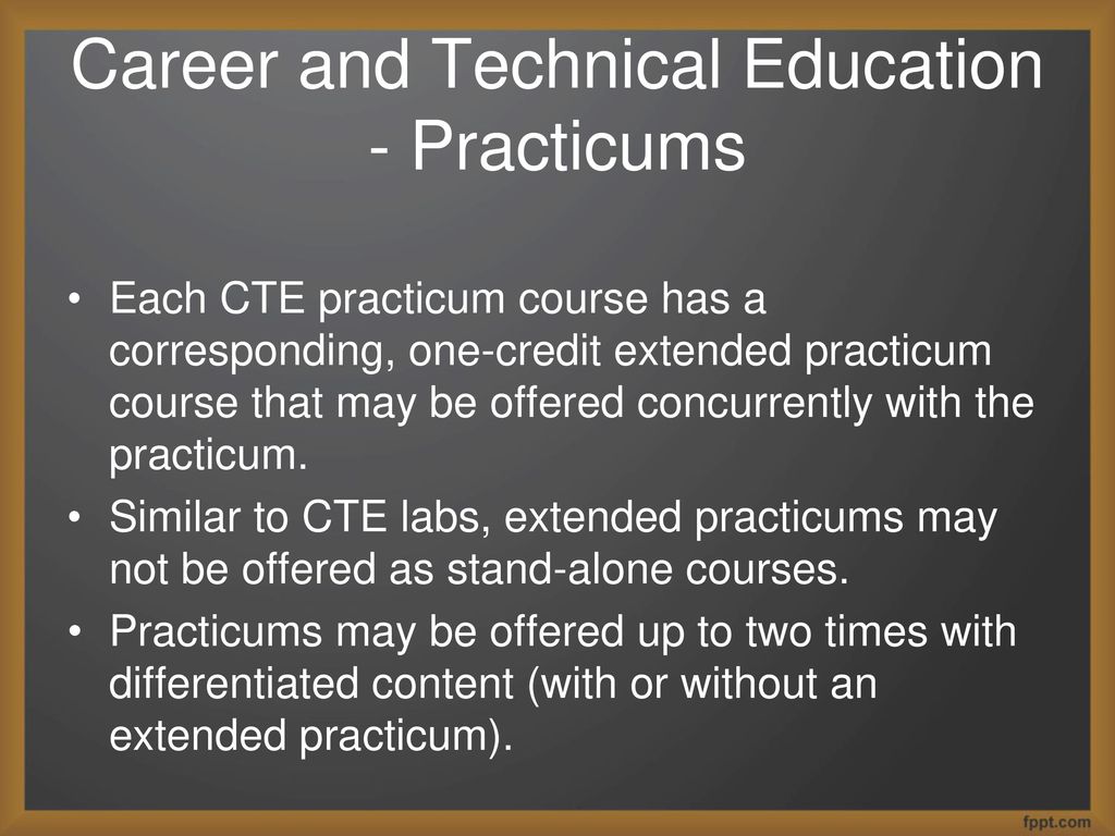 Career and Technical Education - Practicums