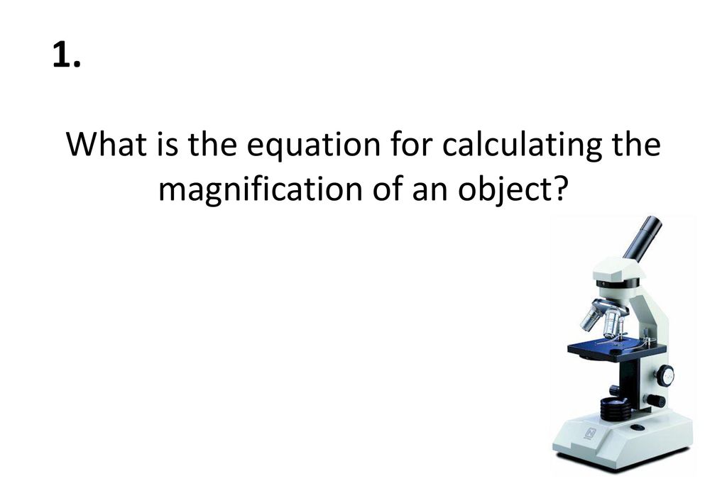 What is the equation for calculating the magnification of an object