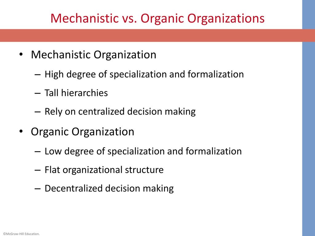 compare and contrast the mechanistic and organic organizations