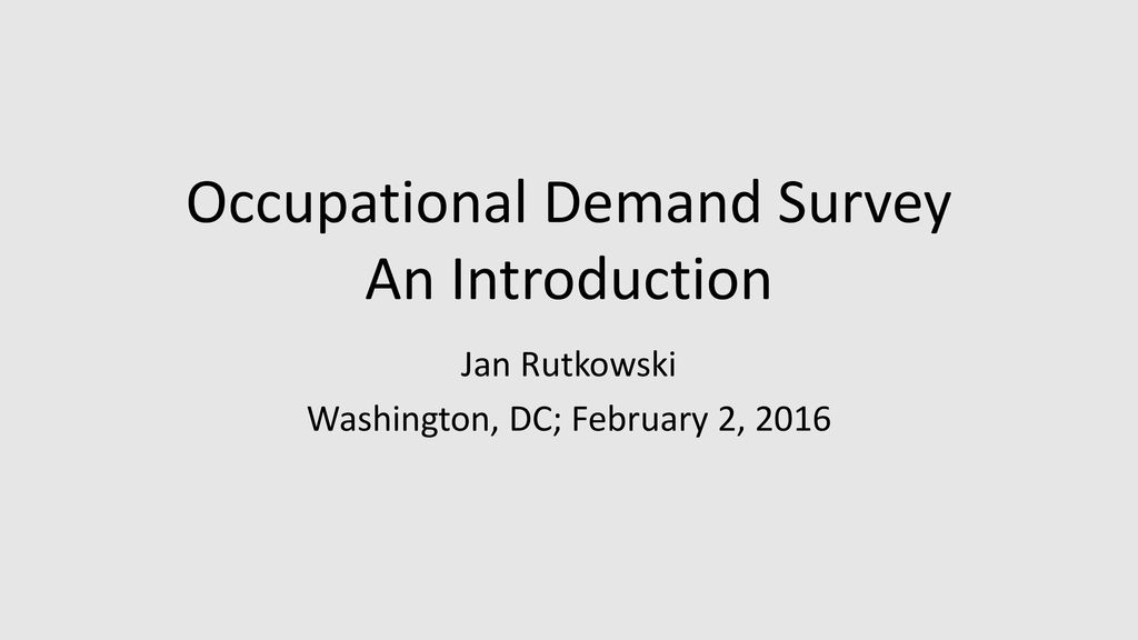 Occupational Demand Survey An Introduction - Ppt Download