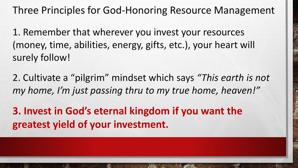 Three Principles for God-Honoring Resource Management