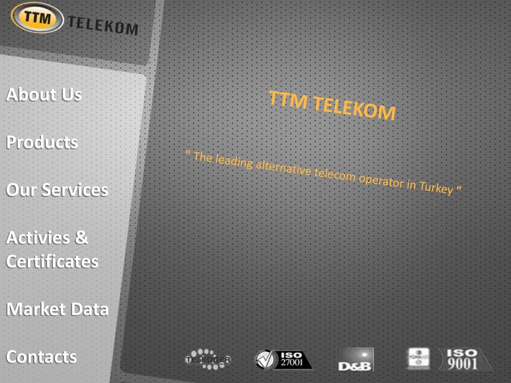 The Leading Alternative Telecom Operator In Turkey Ppt Download