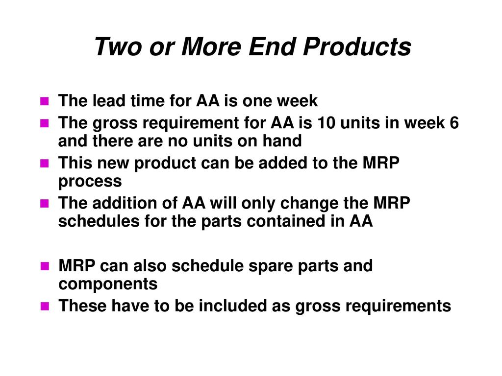 Two or More End Products