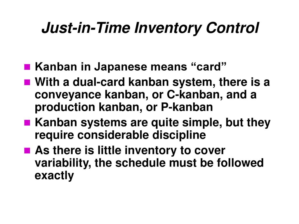 Just-in-Time Inventory Control