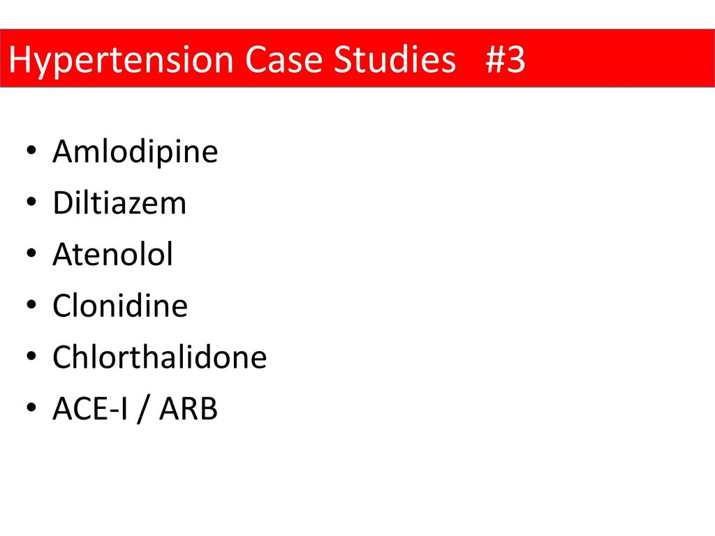 Hypertension Case Studies #3