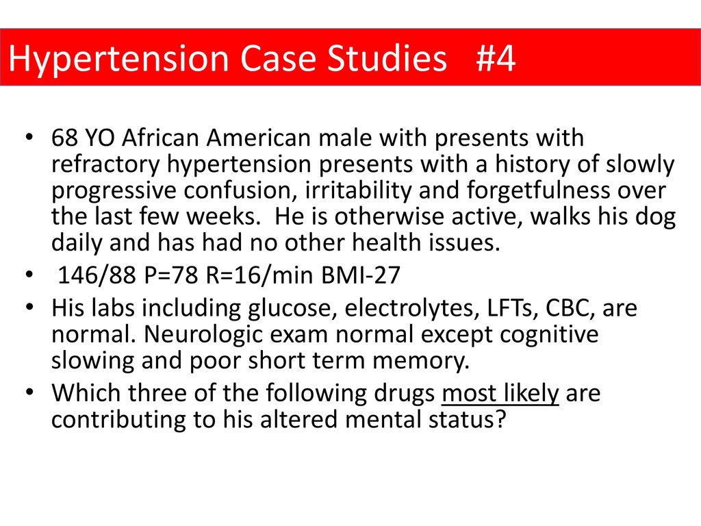 Hypertension Case Studies #4