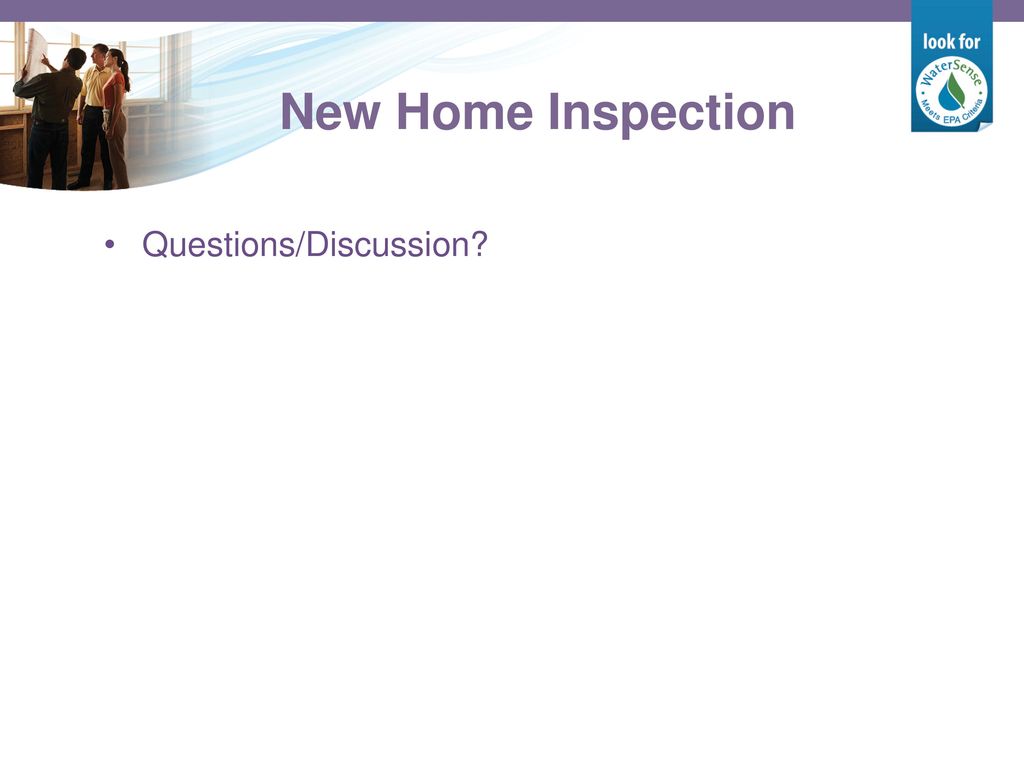 New Home Inspection Questions/Discussion