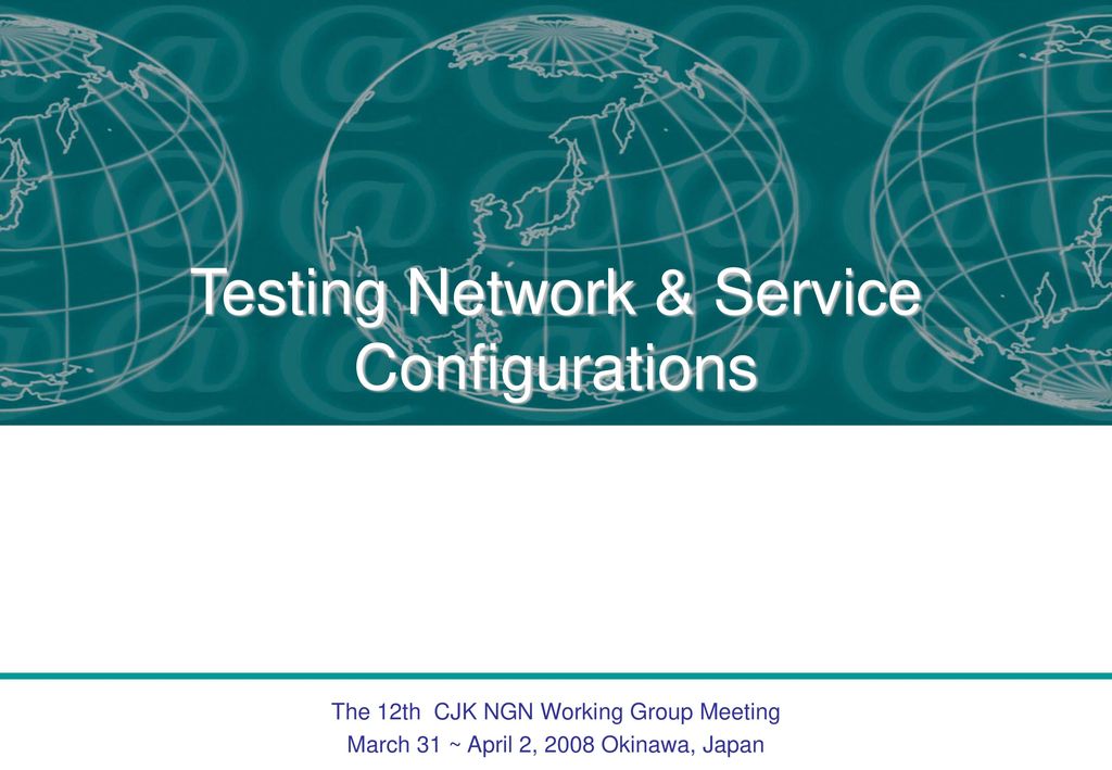 Testing Network & Service Configurations