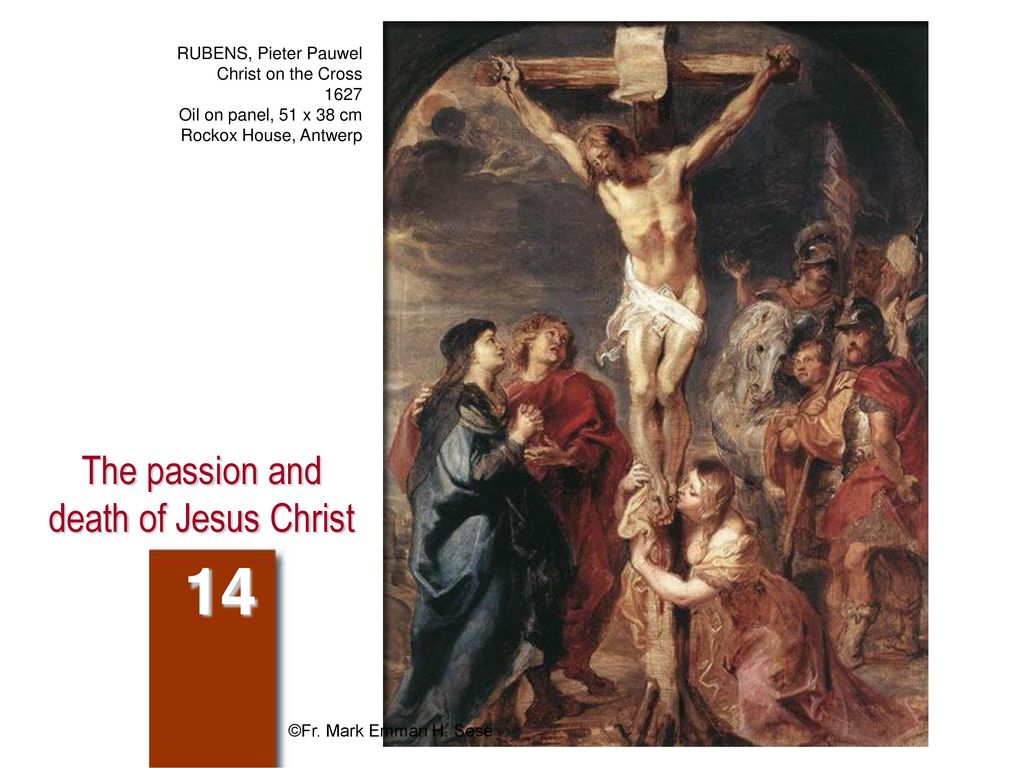 The Passion And Death Of Jesus Christ Ppt Download