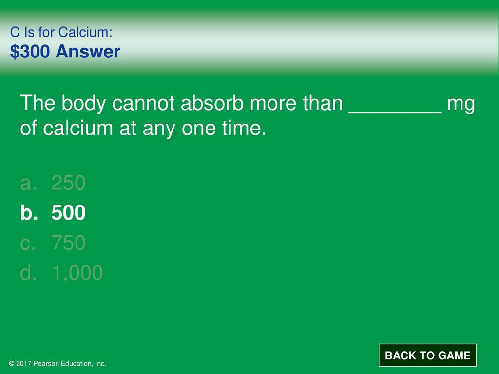 C Is for Calcium: $300 Answer