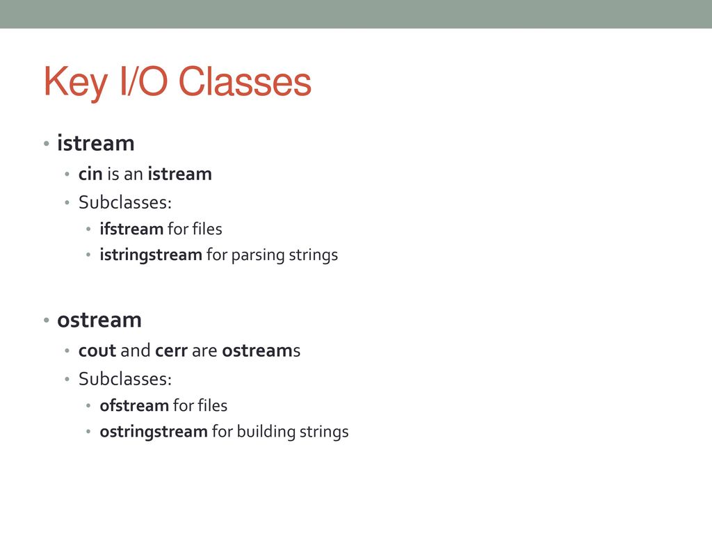 Chapter 8 CS 3370 C++ I/O Classes. ppt download