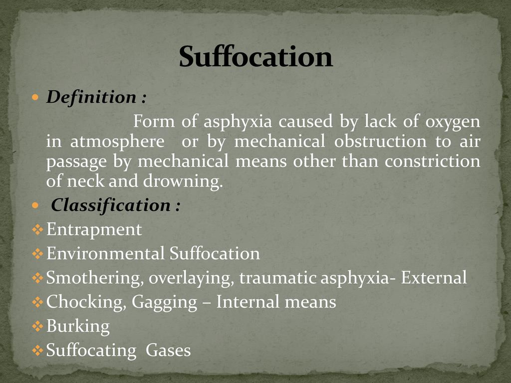 Mechanical Asphyxia ડો. ચન્દ્રેશ આઇ. ટેલર By, ફોરે. મેડિ. & ટોક્ષીકો. - ppt  download