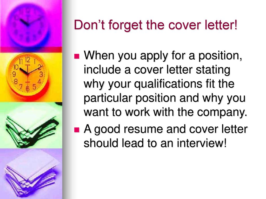 Don’t forget the cover letter!