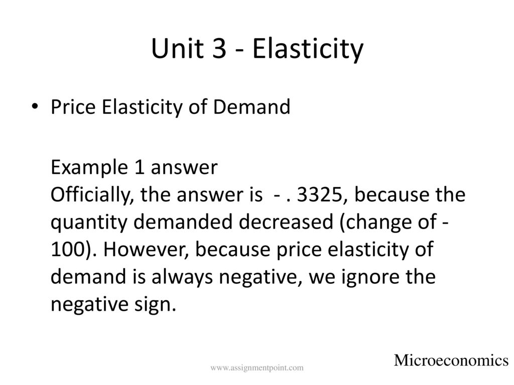 Unit 3 - Elasticity Price Elasticity of Demand
