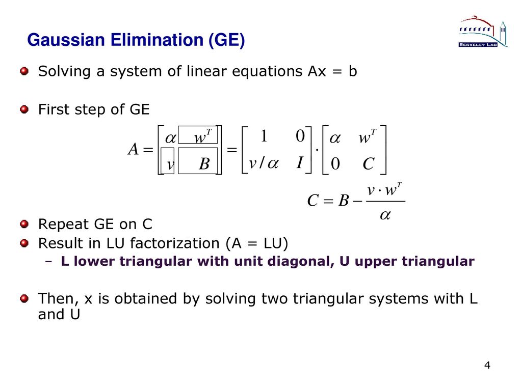 Gaussian Elimination (GE)