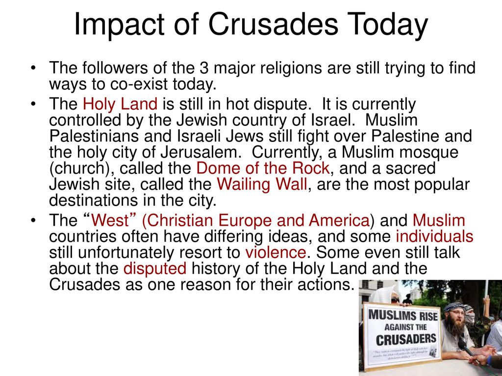 Impact of Crusades Today