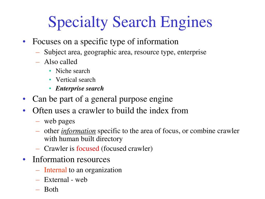 Specialty/Vertical Search Engines - ppt download