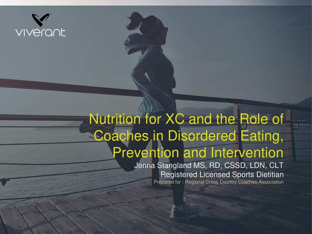 Nutrition for XC and the Role of Coaches in Disordered Eating, Prevention and Intervention