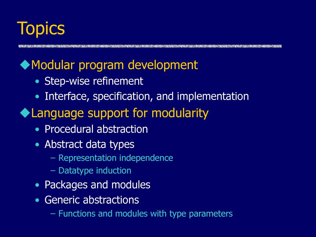 Data Abstraction And Modularity Ppt Download